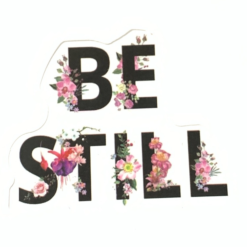 Floral "BE STILL" Decorative Sticker - Black and Pink